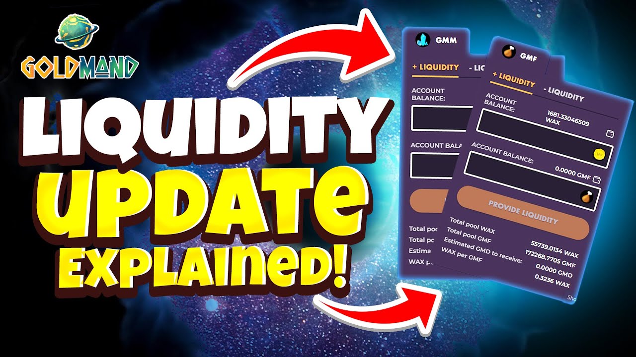 Goldmand Liquidity Explained and New Feature of the Update